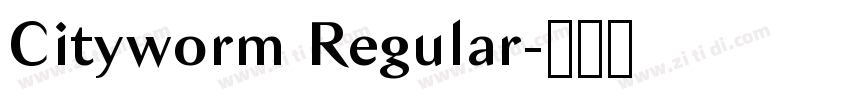 Cityworm Regular字体转换 Cityworm Regular字体转换